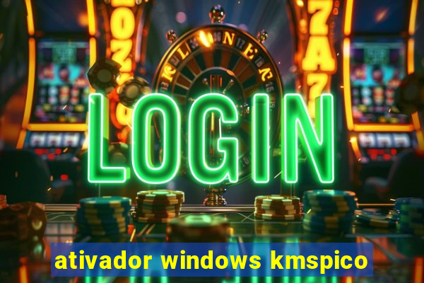 ativador windows kmspico